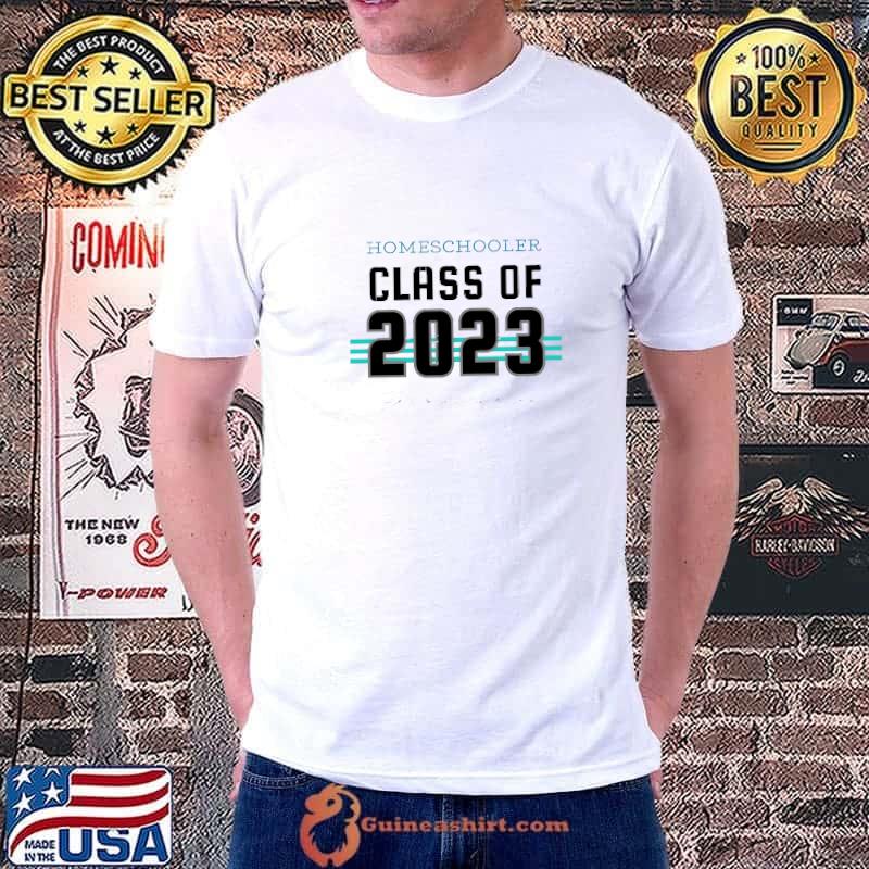Homeschooler Class of 2023 T-Shirt