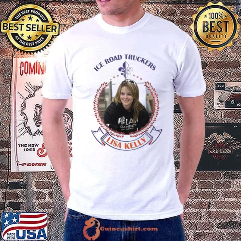 Ice road truckers Lisa Kelly shirt