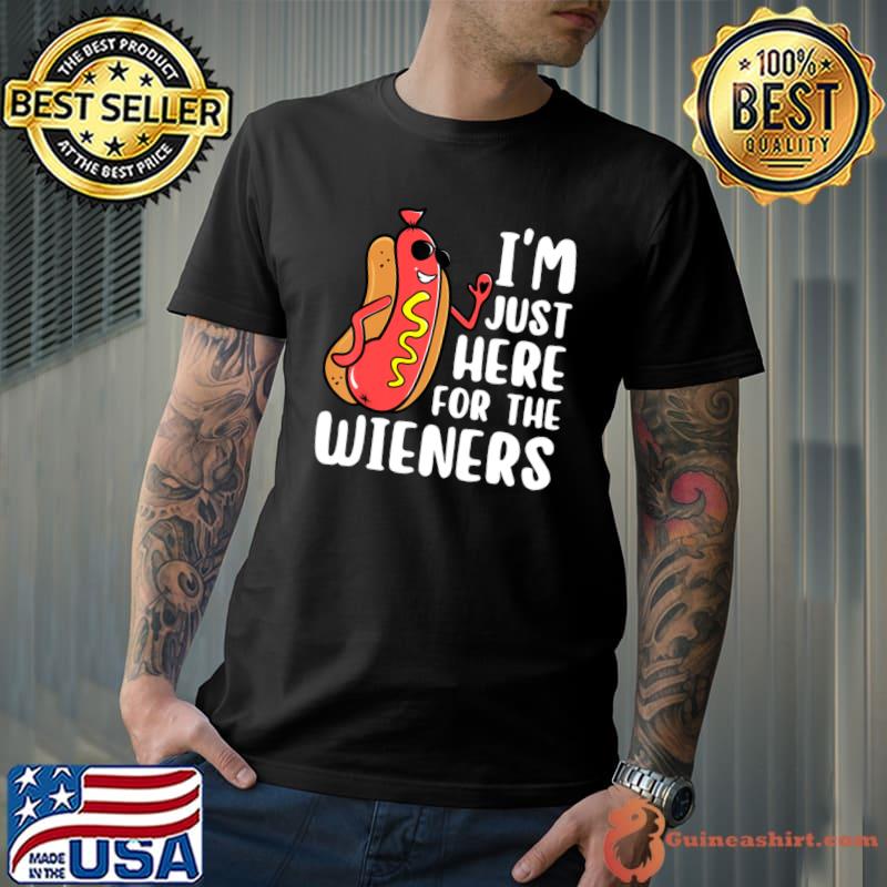 I'm Just Here For The Wieners Hot Dog Foodies Lover T-Shirt Unisex