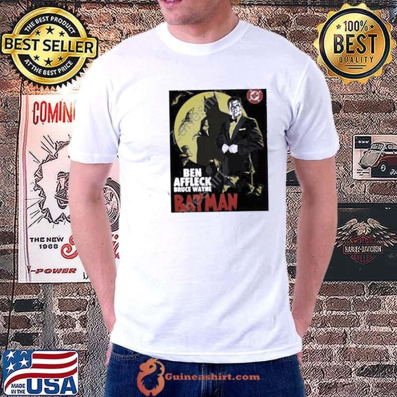 It’s The Movie Ben Affleck Bruce Wayne Batman shirt