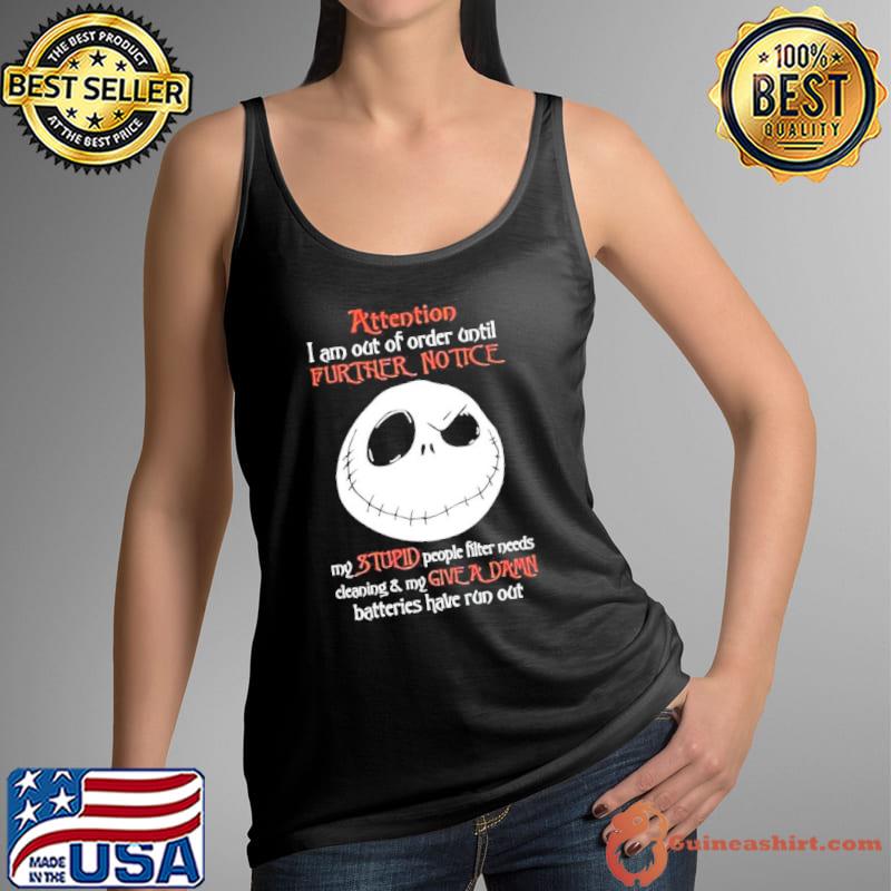 Jack Skellington attention I am out of order until Further Notice s Tank Top