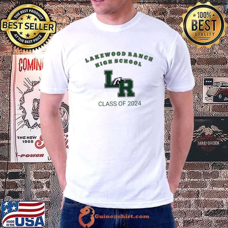 Lakewood Ranch HS class of 2024 shirt
