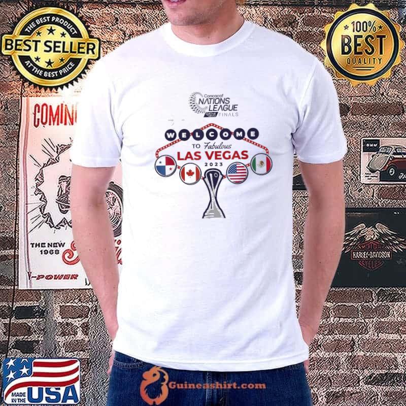 Nation League Semi-Finals and Finals Welcome To Las Vegas 2023 Shirt