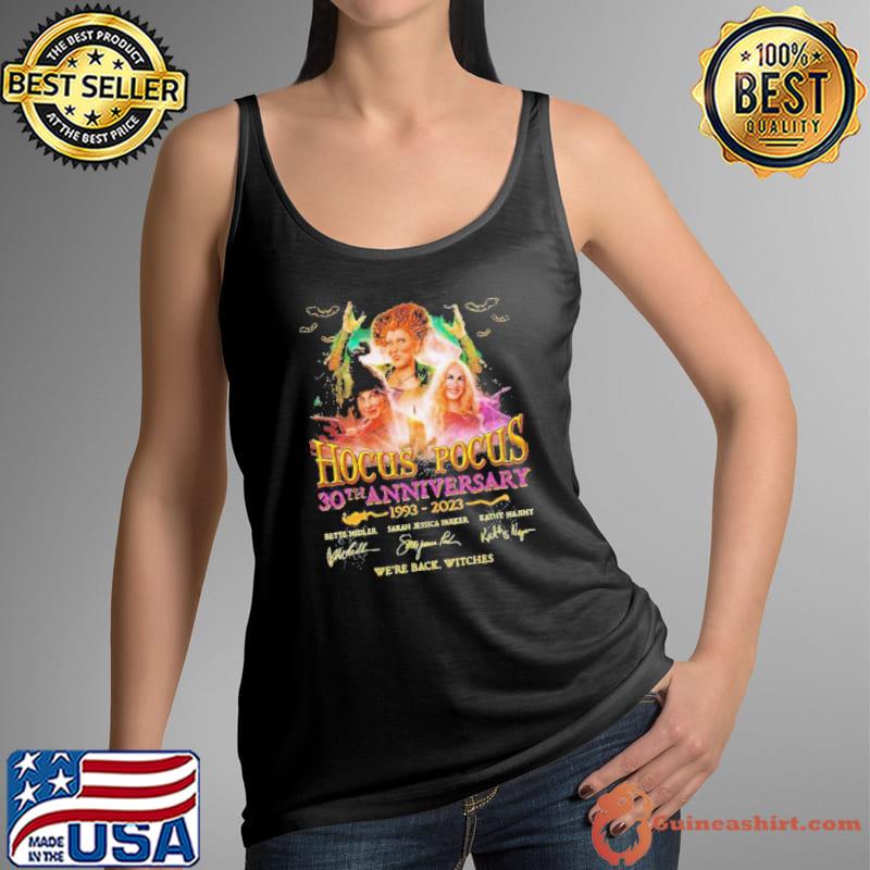 Nice hocus pocus 30th anniversary 1993 2023 we're back witches signature s Tank Top