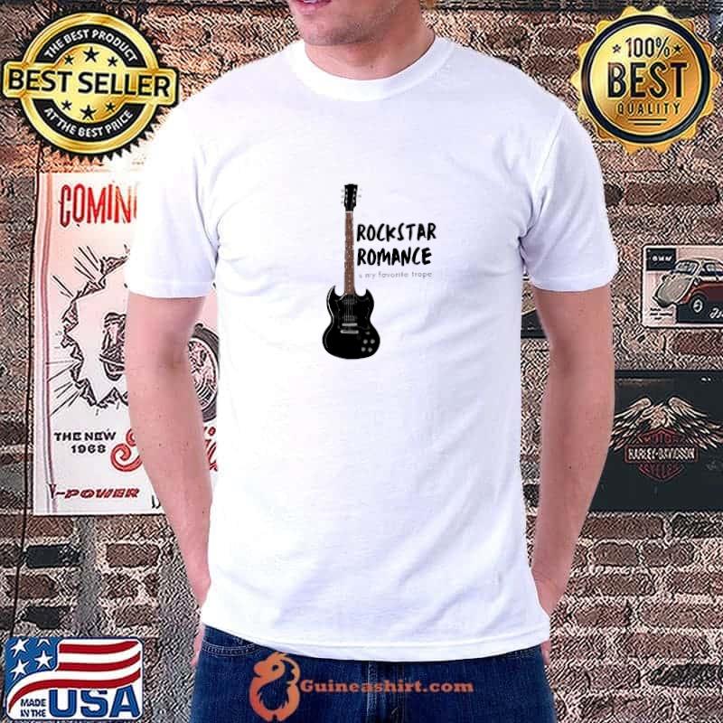 Nice rockstar Romance Is My Favorite Trope Guitar T-Shirt