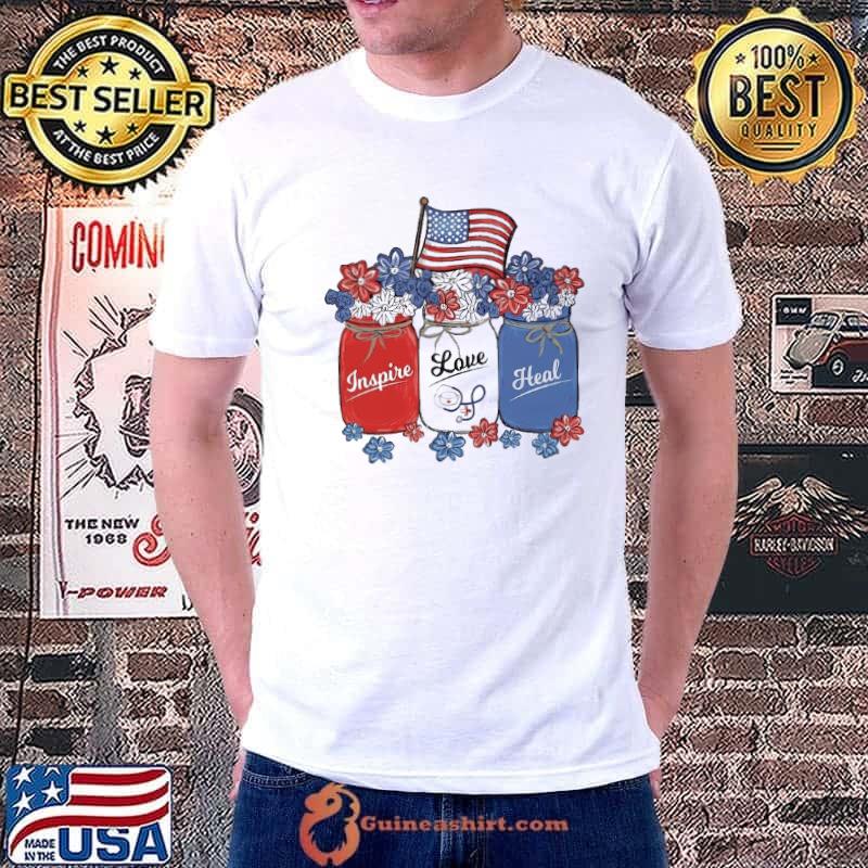 Nurse Inspire, Love , Heal July 4th Flower Shirt