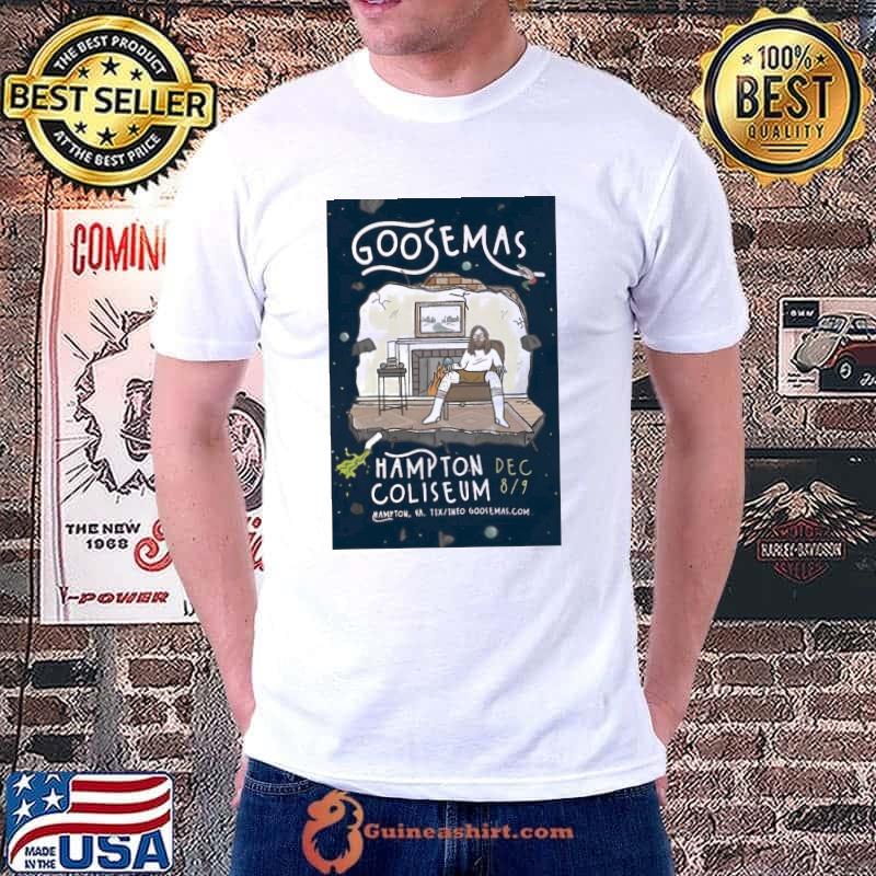 Original goosemas Virginia 12 8 & 9, 2023 Hampton Coliseum Poster Shirt