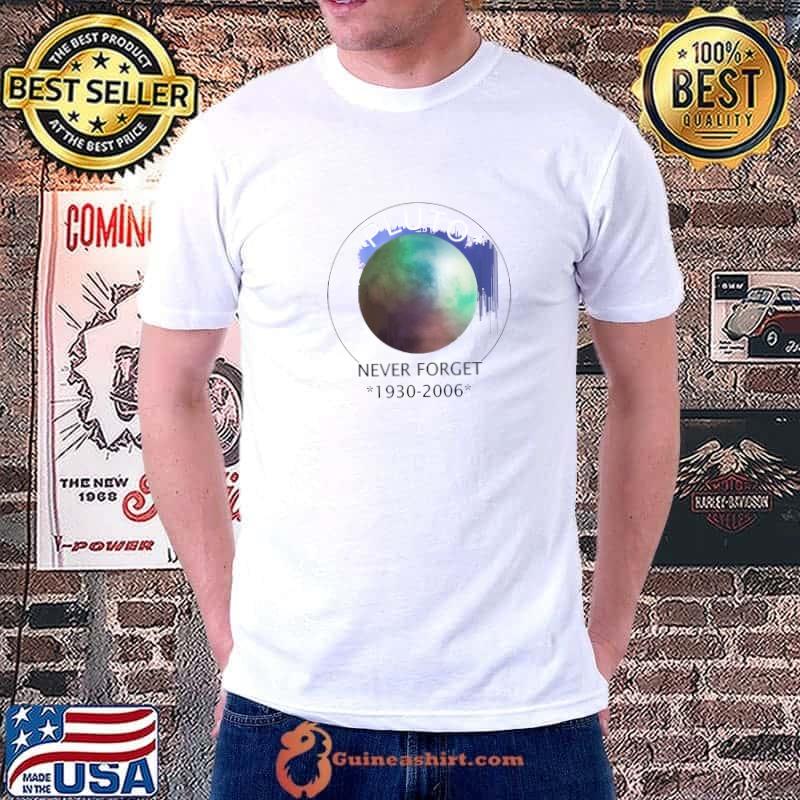 Pluto Never Forget 1930 2006 Stars T-Shirt