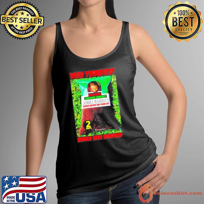 Premium dead terrorist should have complied s Tank Top