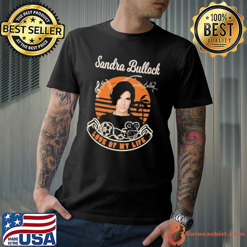 Premium love My Life Sandra Bullock Signature Vintage shirt