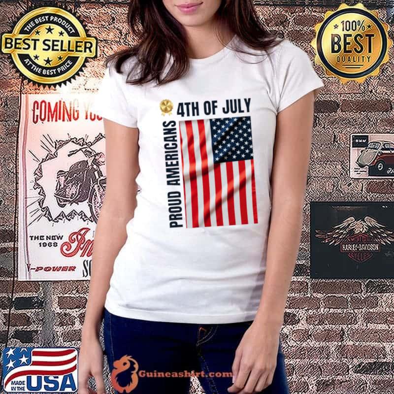 Premium proud americans 4th of july american flag T-Shirt Ladiestee