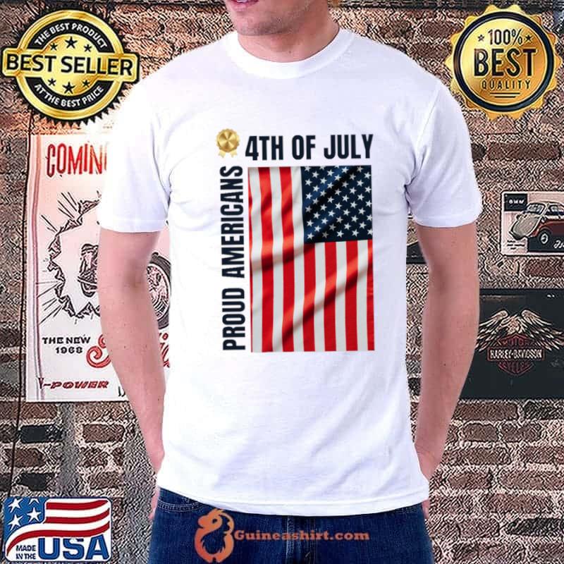 Premium proud americans 4th of july american flag T-Shirt