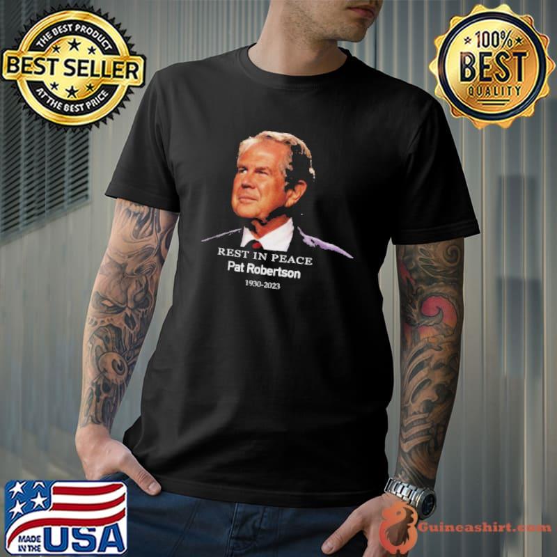 Rest In Peace Pat Robertson 700 Club 1930 2023 Shirt Unisex