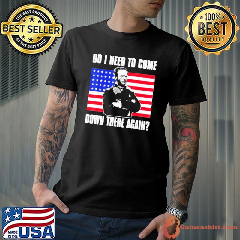 Sherman do I need to come down there again usa flag s Unisex