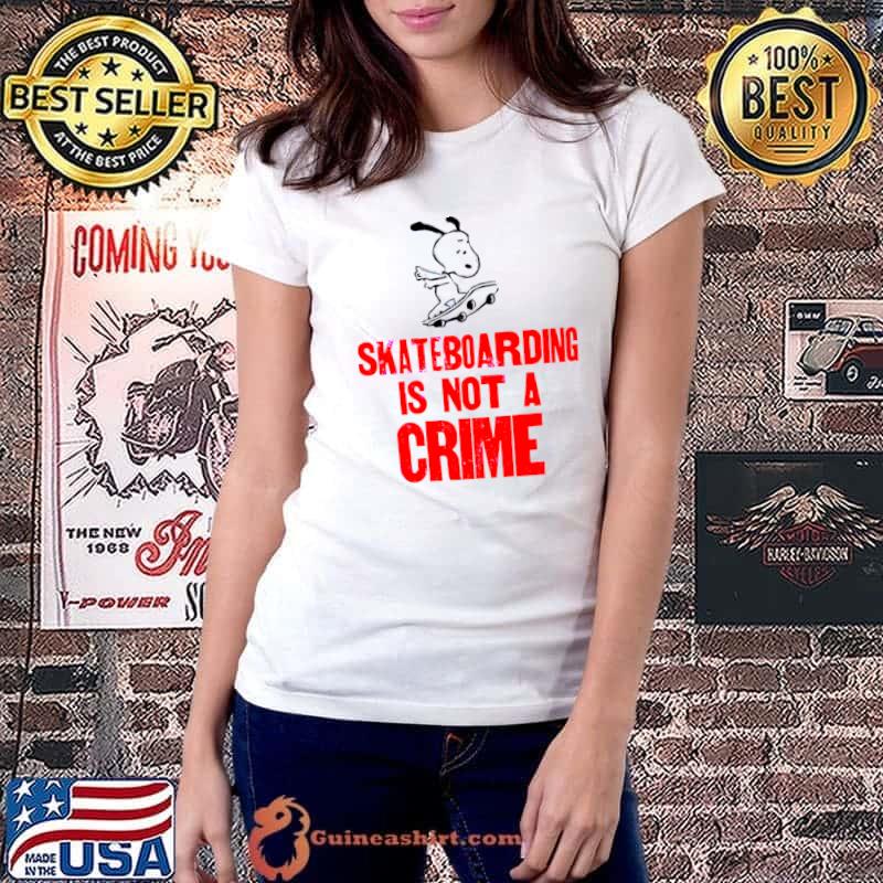 Skateboarding is not a crime snoopy T-Shirt Ladiestee