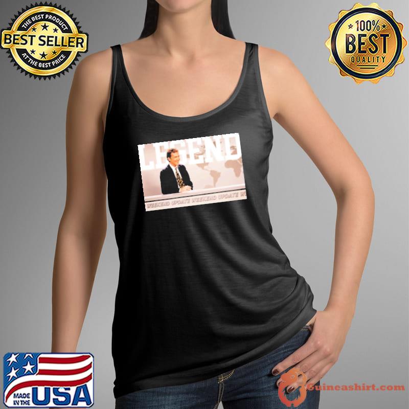 The Norm Legend Weekend Update Weekend Shirt Tank Top