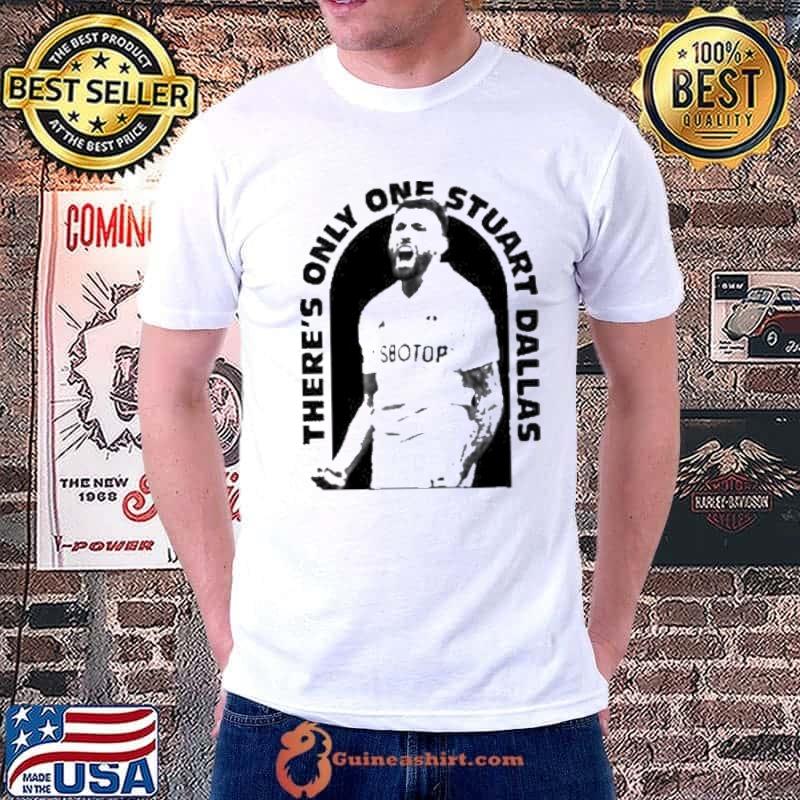 There’s only one stuart Dallas shirt