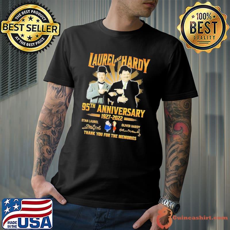 Top larurel and hardy 95th anniversary 1927 2022 thank you for the memories signature shirt