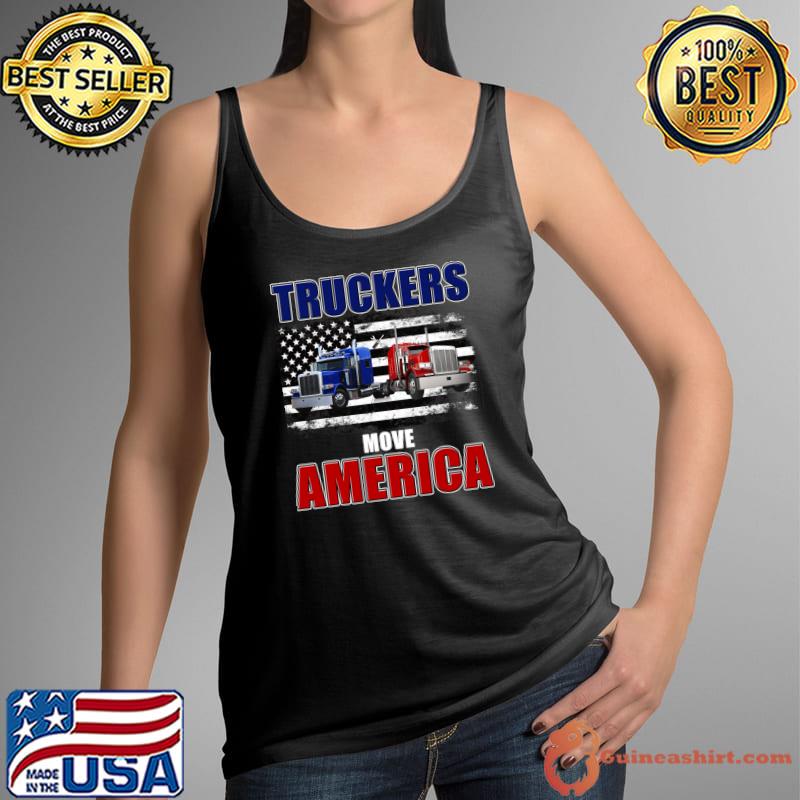 Truckers Move America Flag Truck T-Shirt Tank Top
