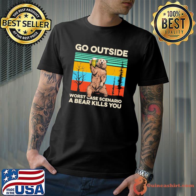 Worst Case Scenario, A Bear Kills You Go Outside vintage s Unisex