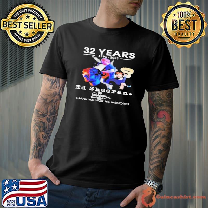 32 years 1991 2023 Ed Sheeran thank you for the memories signature shirt