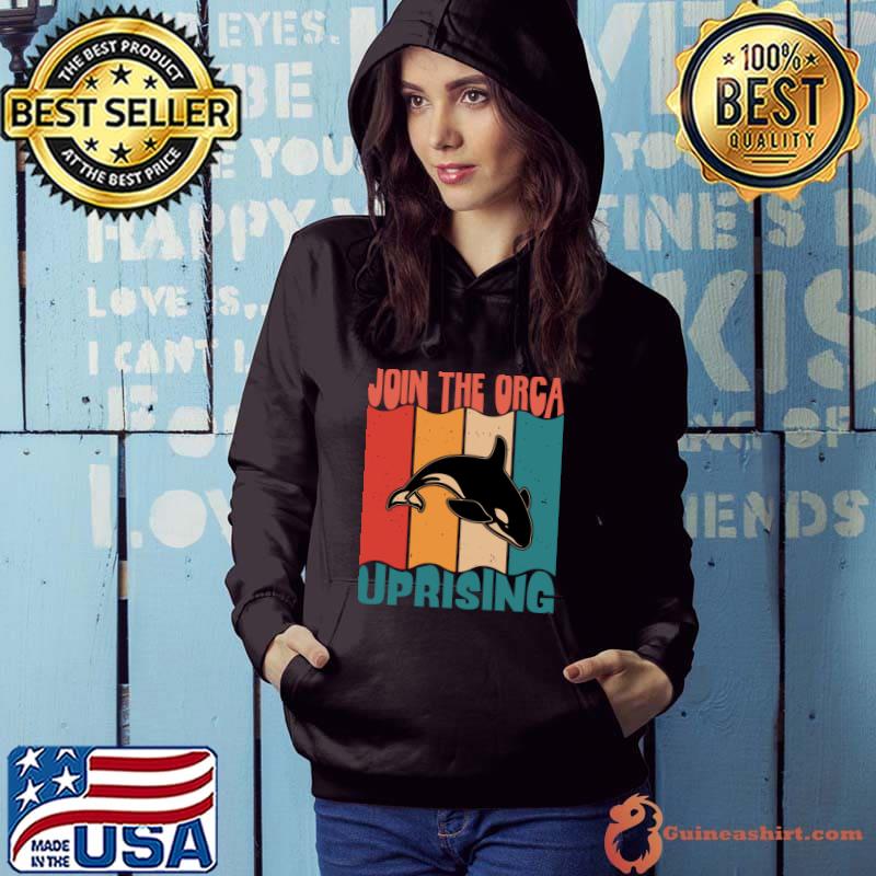 Awesome groovy Orca Uprising Join The Orca Uprising 2023 Whales Attack Vintage T-Shirt Hoodie