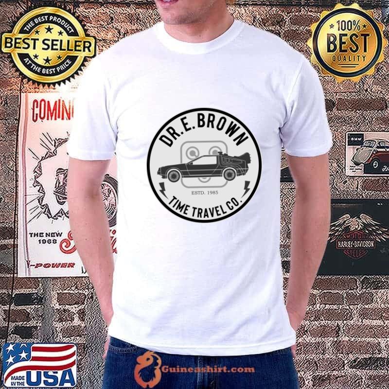 Back to the Future Dr. E. Brown time travel co est 1985 T-Shirt