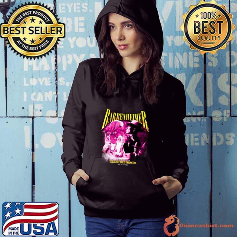 Barbenheimer i am become death destroyed of worlds movie T-Shirt Hoodie