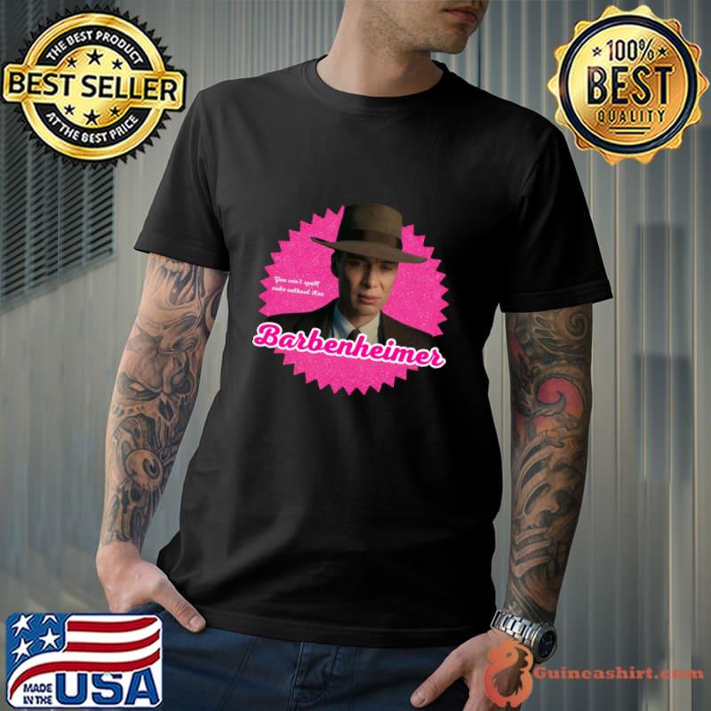 Barbenheimer you can't spell nuke without ken T-Shirt