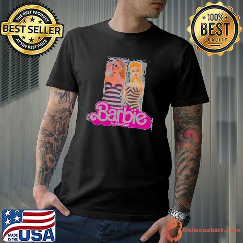 Barbie I’m a Real Doll shirt