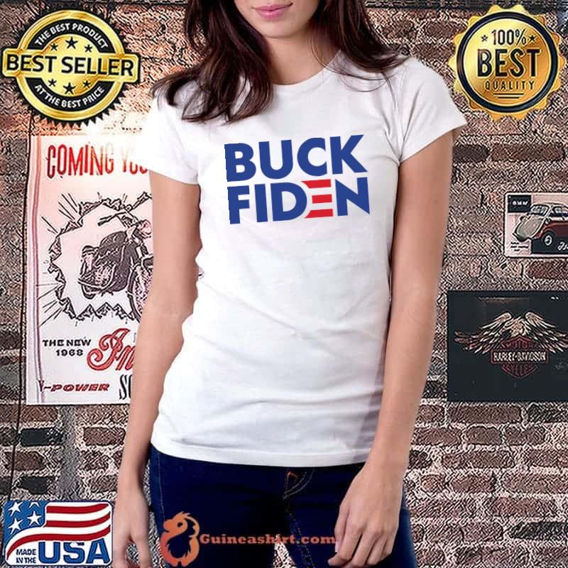Buck Biden Shirt Ladiestee
