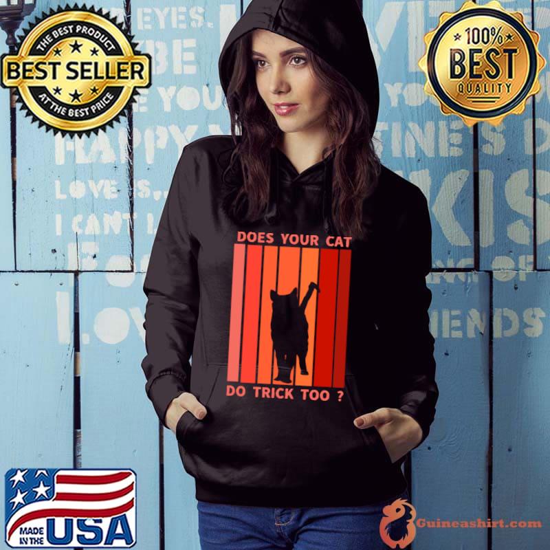Does your cat do trick too vintage T-Shirt