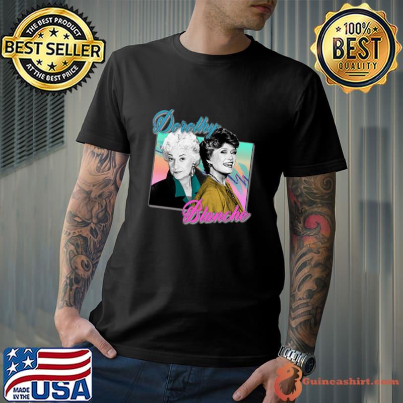 Dorothy & Blanche The Golden Girls T-Shirt