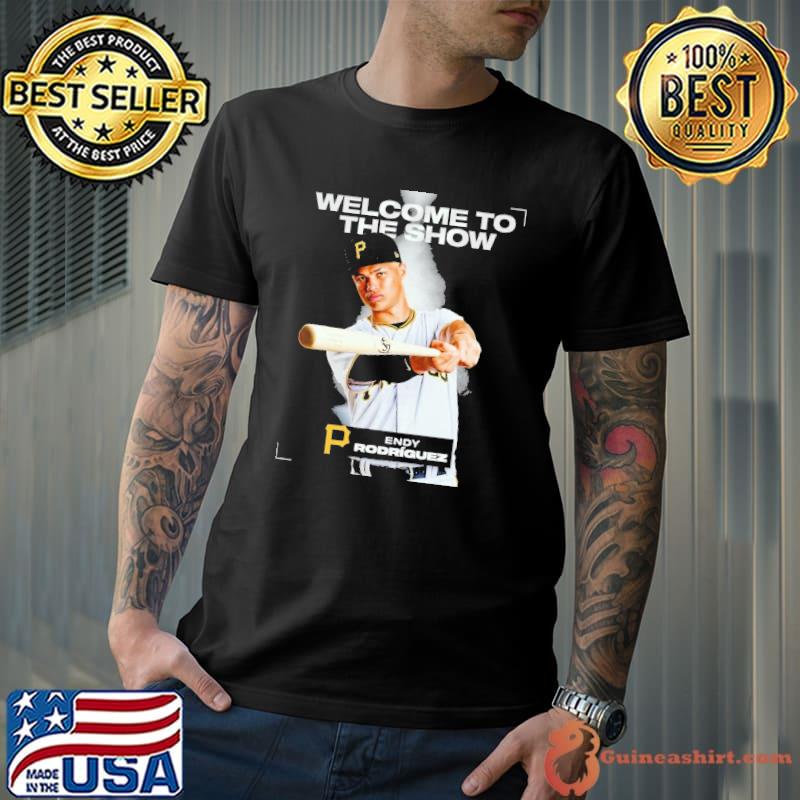 Endy Rodriguez Welcome To The Show Shirt