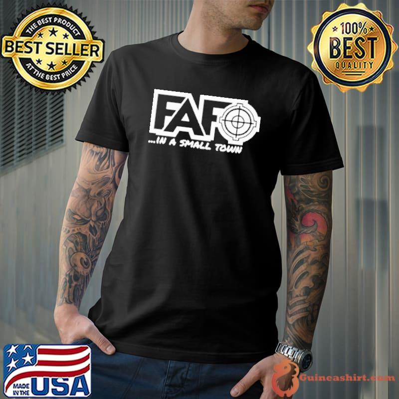 FAFO In A Small Town Jason Aldean Shirt