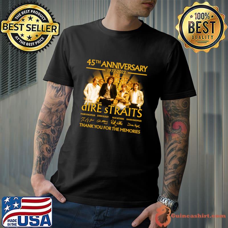 Funny 45th Anniversary 1977 2022 Thank You For The Memories Dire Straits Signature T-Shirt