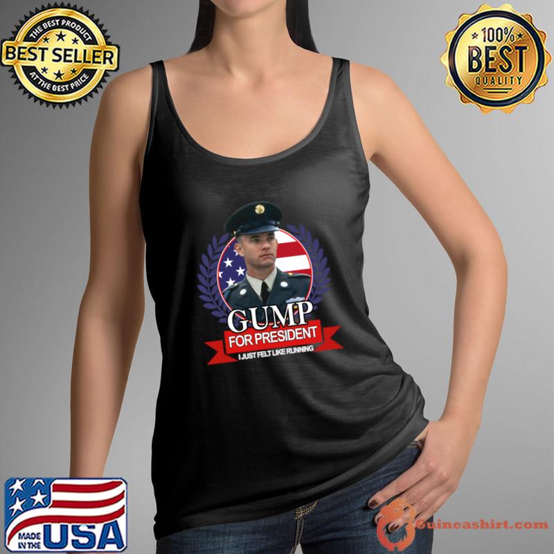 Gump For President I Just Felt Like Running Forrest Gump Team Usa Flag T-Shirt Tank Top