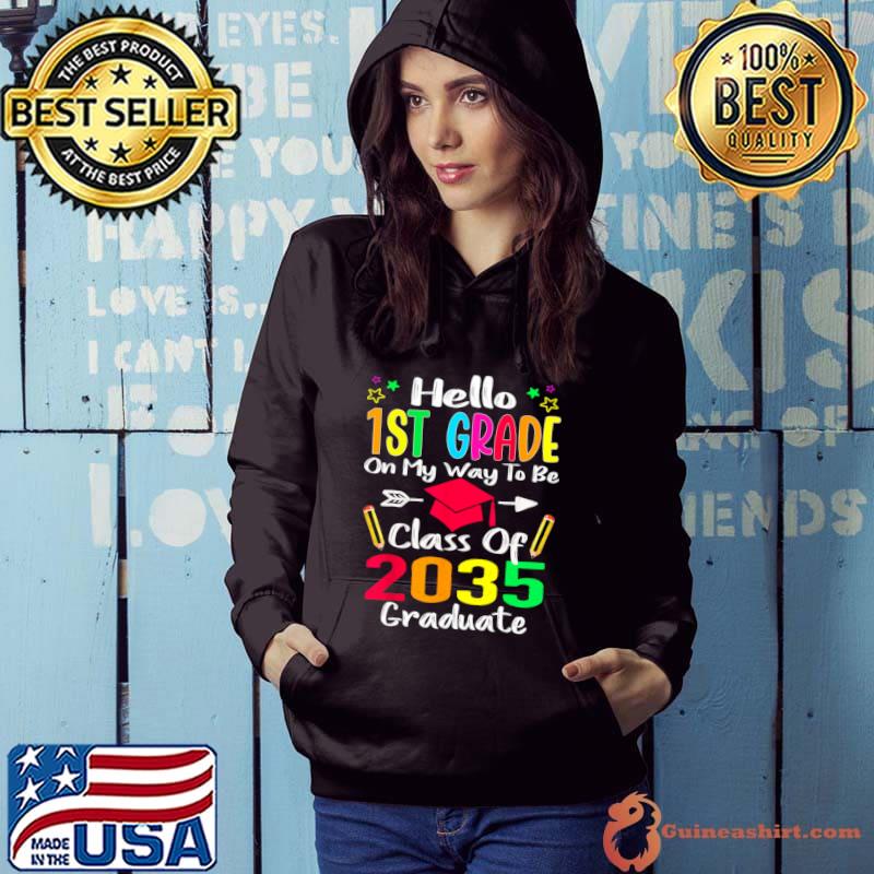 Hello 1st Grade Back To School Class Of 2035 Grow with Me T-Shirt