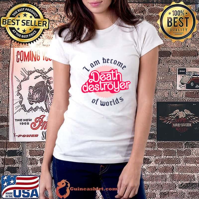 I am become death the destroyer of worlds Ver.2 barbernheim T-Shirt Ladiestee