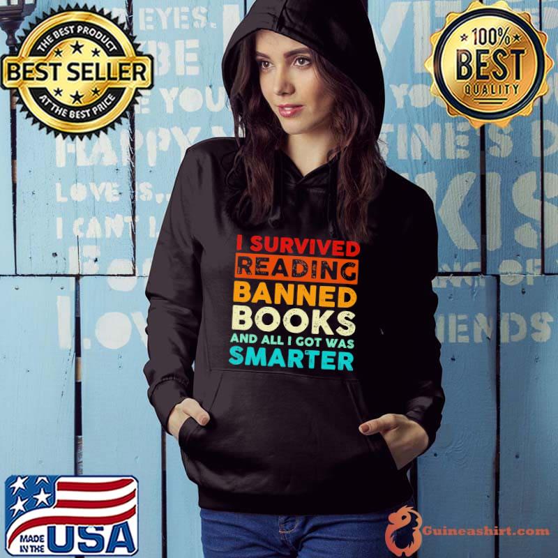 I survived reading banned books all got was smarter retro s Hoodie