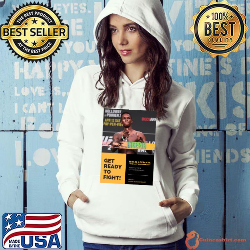 Israel Adesanya The Last Stylebender Ufc City Kickboxing Light Heavyweight T-Shirt Hoodie