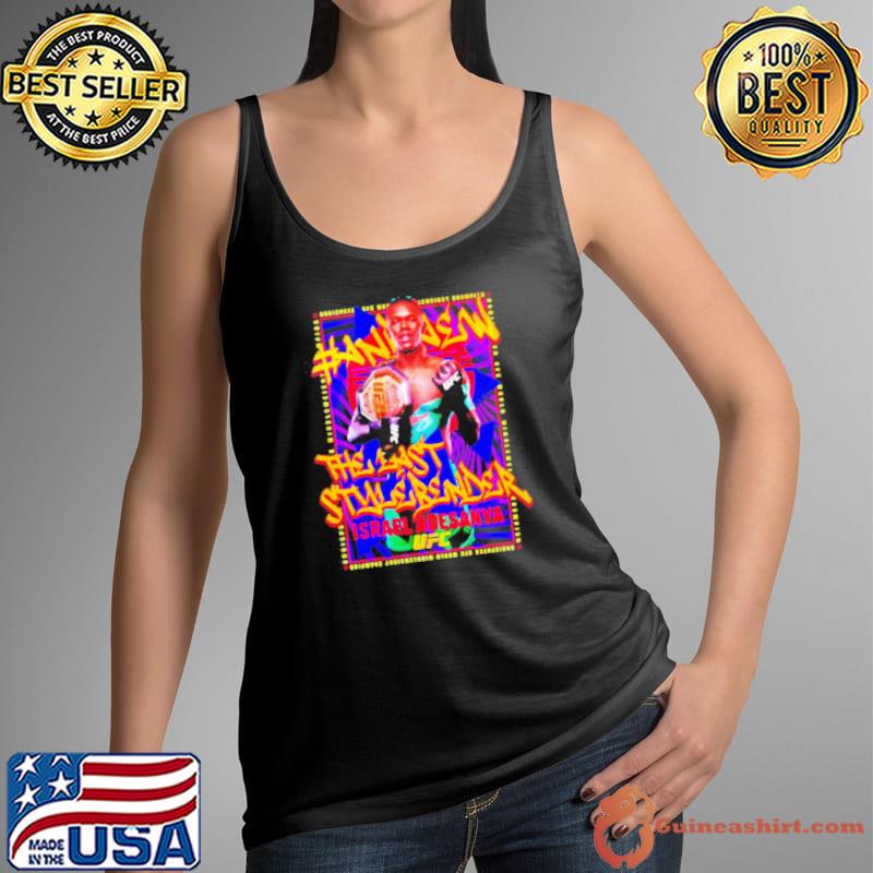 Israel Adesanya Ufc 287 Champ The Last Stylebender s Tank Top