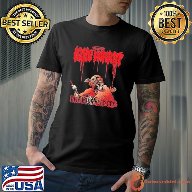 King Parrot Bite Your Head Off Skull Shirt