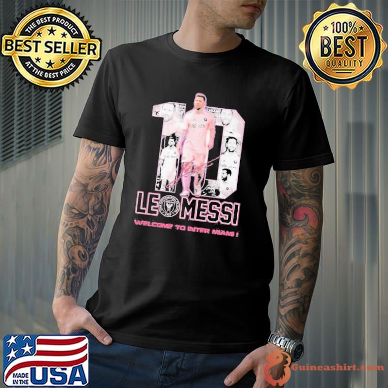 Lionel Messi Welcome To Miami Shirt, hoodie, sweater, long sleeve and tank  top