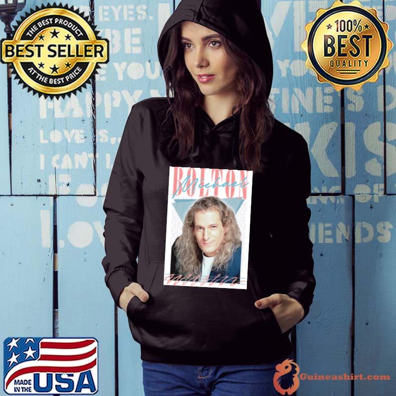 Michael Bolton An American Singer And Songwriter 90s Style Fan T-Shirt Hoodie