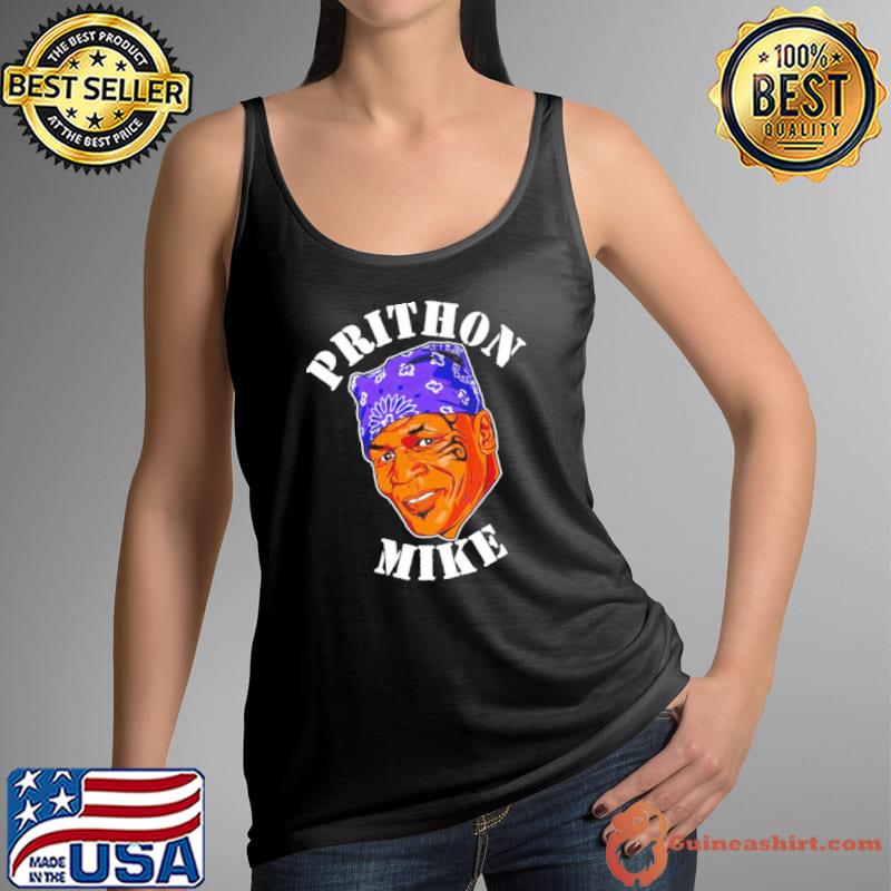 Mike Tyson Prithon Mike shirt
