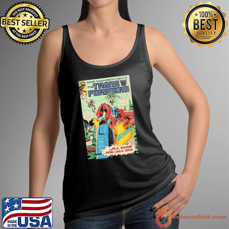 More than meets the eye the transformers I’ll take you all on s Tank Top