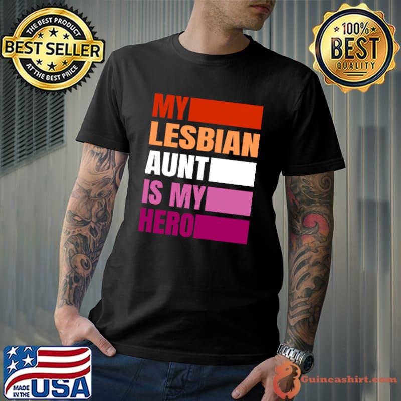 My Lesbian Aunt is my Hero retro T-Shirt Unisex