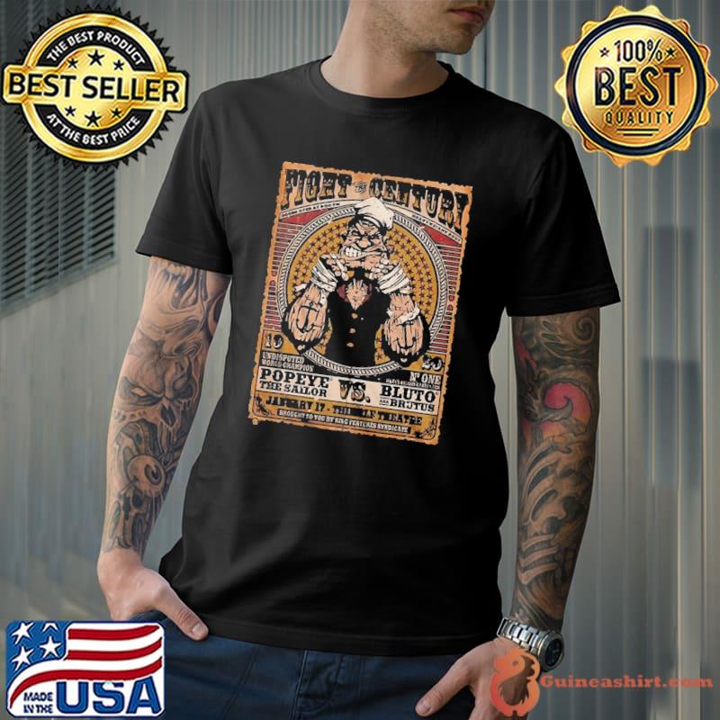 Nice fight Of The Century Popeye Shirt