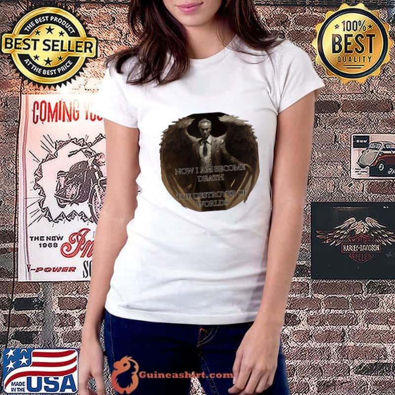Nice no i am become death the destroyer of worlds wings oppenheimer T-Shirt Ladiestee